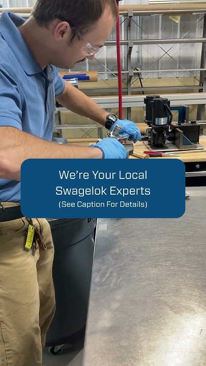 Your Local Swagelok Experts