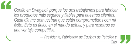 Testimonio de un fabricante de equipos de petróleo y gas hablando sobre cómo Swagelok mejora su seguridad